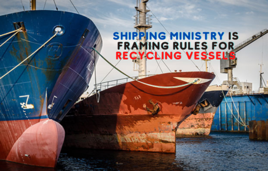 Shipping_Ministry_Is_Framing_Rules_For_Recycling_Vessels